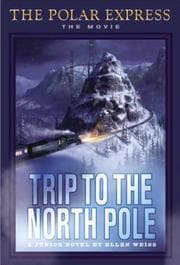 Tapa de Trip to the North Pole