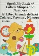 Tapa de Spot's Big Book of Colors, Shapes and Numbers = El Libro Grande de Spot, Colores, Formas y Números