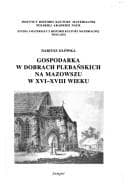 Tapa de Gospodarka w dobrach plebańskich na Mazowszu w XVI-XVIII wieku