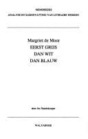 Tapa de Margriet de Moor, Eerst grijs dan wit dan blauw