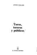 Tapa de Toros, toreros y públicos