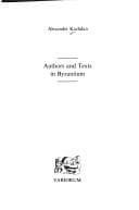 Tapa de Authors and texts in Byzantium