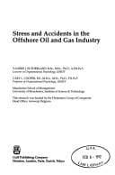 Tapa de Stress and accidents in the offshore oil and gas industry