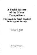 Tapa de A social history of the minor tranquilizers