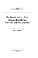Tapa de The deterioration of the Mexican presidency