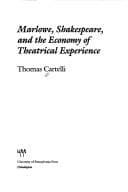 Tapa de Marlowe, Shakespeare, and the economy of theatrical experience