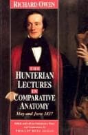Tapa de The Hunterian lectures in comparative anatomy, May and June 1837
