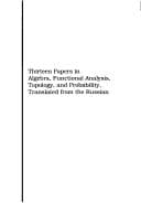 Tapa de Thirteen papers in algebra, functional analysis, topology, and probability, translated from the Russian