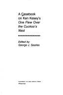 Tapa de A Casebook on Ken Kesey's One flew over the cuckoo's nest