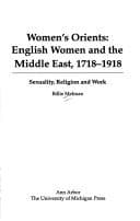 Tapa de Women's Orients: English Women and the Middle East, 1718-1918