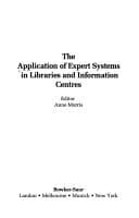 Tapa de The Application of Expert Systems in Libraries and Information Centres