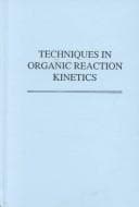 Tapa de Techniques in organic reaction kinetics