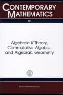 Tapa de Algebraic K-theory, commutative algebra, and algebraic geometry