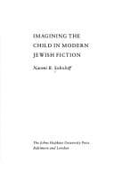 Tapa de Imagining the child in modern Jewish fiction