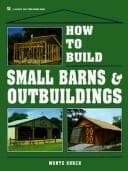 Tapa de How to build small barns & outbuildings