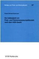 Tapa de Die Zulässigkeit von Preis- und Prämienanpassungsklauseln nach dem AGB-Gesetz