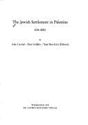 Tapa de The Jewish Settlement in Palestine 634 to 1881 (Tubinger Atlas Des Vorderen Orients (Tavo))