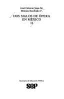 Tapa de Dos siglos de ópera en México