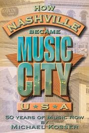 Tapa de How Nashville Became Music City, U.S.A