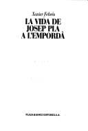 Tapa de La vida de Josep Pla a l'Empordà