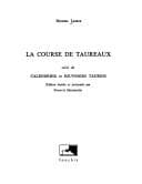 Tapa de La course de taureaux ; suivi de Calendrier et souvenirs taurins