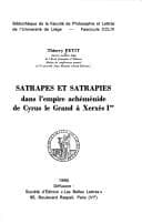 Tapa de Satrapes et satrapies dans l'empire achéménide de Cyrus le Grand à Xerxès Ier