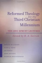 Tapa de Reformed theology for the third Christian millennium