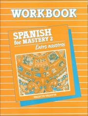 Tapa de Spanish for Mastery 2: Entre Nosotros