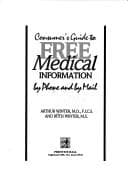 Tapa de Consumer's guide to free medical information by phone and by mail