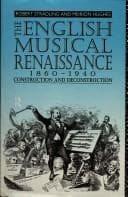 Tapa de The English musical Renaissance, 1860-1940