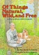 Tapa de Of things natural, wild, and free