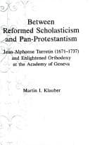 Tapa de Between reformed scholasticism and pan-Protestantism
