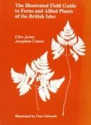 Tapa de The illustrated field guide to ferns and allied plants of the British Isles