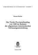 Tapa de Der Tiroler Provinziallandtag von 1848 im Rahmen der allgemeinen österreichischen Verfassungsentwicklung