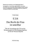 Tapa de [Paragraph] 218, das Recht der Frau ist unteilbar