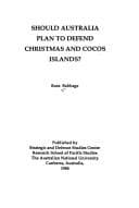Tapa de Should Australia plan to defend Christmas and Cocos Islands?