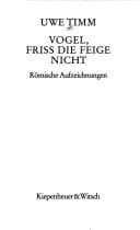 Tapa de Vogel, friss die Feige nicht