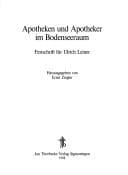 Tapa de Apotheken und Apotheker im Bodenseeraum: Festschrift für Ulrich Leiner (Bodensee-Bibliothek) (German Edition)