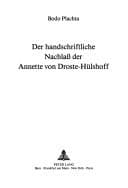 Tapa de Der handschriftliche Nachlass der Annette von Droste-Hülshoff