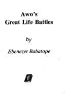 Tapa de Awo's great life battles