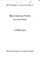 Tapa de Black American fiction since Richard Wright