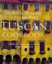 Tapa de Stephanie Alexander & Maggie Beer's Tuscan cookbook