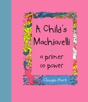 Tapa de A child's Machiavelli