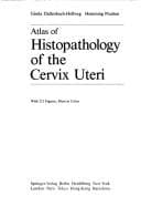 Tapa de Atlas of histopathology of the cervix uteri