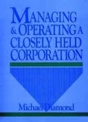 Tapa de Managing and operating a closely held corporation