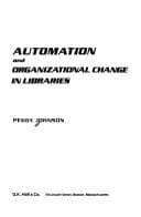 Tapa de Automation and organizational change in libraries