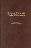Tapa de Between work and social citizenship