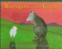 Tapa de Borreguita and the coyote