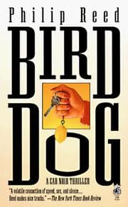 Tapa de BIRD DOG (Car Noir Thrillers)