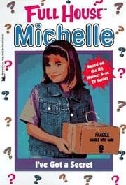Tapa de I've Got a Secret (Full House Michelle)